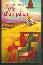 Vie d'un païen. Jacques