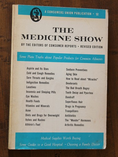 The medicine show truths - show, about