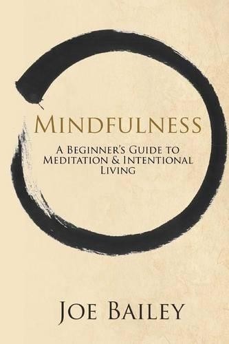 Joe bailey mindfulness - joe, (poche)