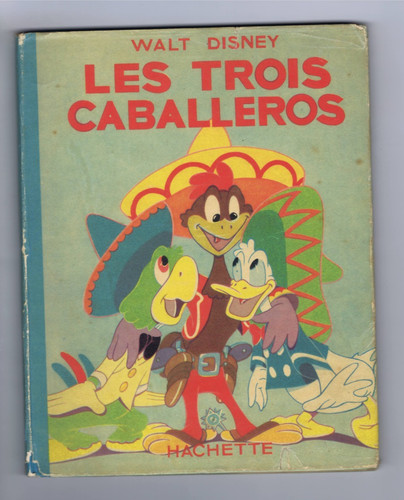 Les trois caballeros - les,