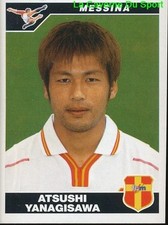 283 ATSUSHI YANAGISAWA JAPAN FC.MESSINA STICKER CALCIATORI 2005 PANINI