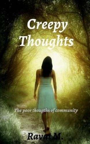 Ravat creepy thoughts - creepy,