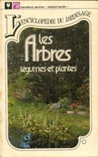 L'encyclopédie du jardinage : Les arb... - Collectif - V620511