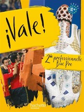 Espagnol 2e professionnelle Bac Pro Vale !, Michel Martinez