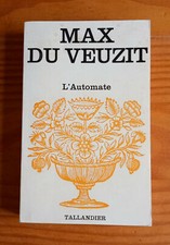 L'automate ( Max du Veuzit )