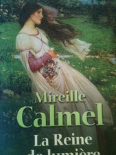 LA REINE DE LUMIERE.TOME 1.ELORA.2.TERRA INCOGNITA - CALMEL MIREILLE