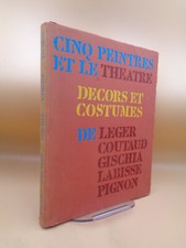 Théâtre Décors et costumes de Léger, Coutaud, Gischia, Labisse, Pignon