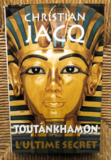 Livre roman Toutankhâmon : l'ultime secret de Christian Jacq