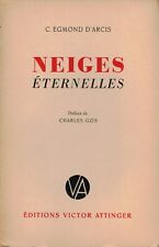 EGMOND D'ARCIS C. - NEIGES ETERNELLES  - 1946