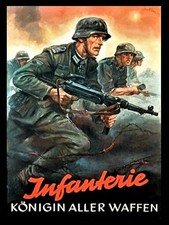 WW2 - Photo Affiche propagande allemande "Infanterie Königin Aller Waffen