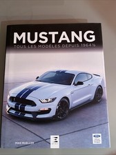 Livre d’Automobile MUSTANG TOUS LES MODÈLES DEPUIS 1964. 1/2