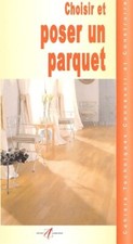 Choisir et poser un parquet flottant - Inconnu - V2124960