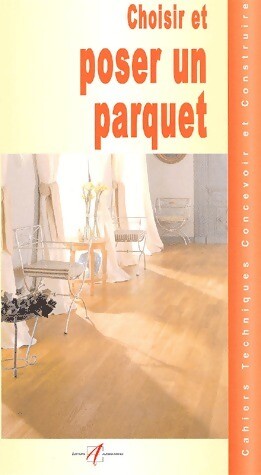 Choisir poser parquet - et,