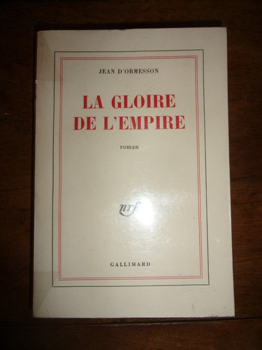 Jean ormesson gloire de - d'ormesson, la