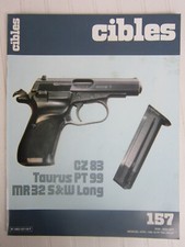 CIBLES N° 157 / Taurus PT 99 /Manurhin Match 32 S&W long/mitrailleur de poche