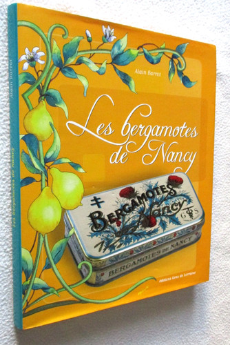 Lorraine les bergamotes de - les,