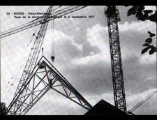 ROUEN (76) VIEUX-MARCHE / POSE de la CHARPENTE Métallique  en 1977