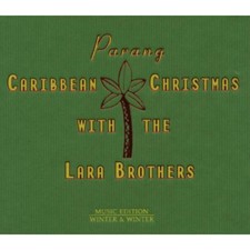 The Lara Brothers - Parang : Caribbean Noël