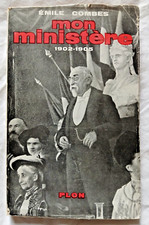Mon Ministère 1902 - 1905 par Emile Combes ed Plon Histoire Politique