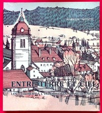Entre terre et ciel - Les clochers à l'impériale en Franche-Comté - M. Myotte