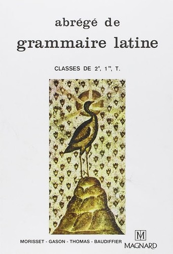 Abrégé grammaire latine - abrégé,