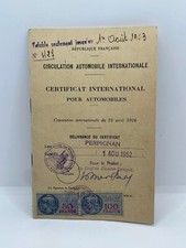 VIEUX PAPIER FISCAUX SUR DOCUMENTS 1952 CERTIFICAT INTERNATIONAL POUR AUTOMOBILE