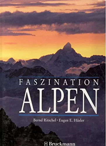 Faszination alpen bernd - alpen,,