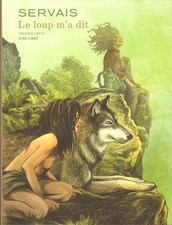 Le loup m’a dit t.1, TT