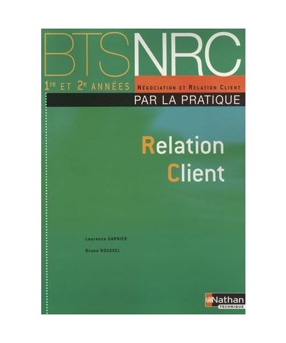 Relation client bts nrc et - bts,