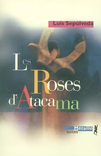 Les roses atacama luis - les,