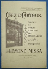 EDMOND MISSA SAYNÈTE CHANT PIANO PARTITION CHEZ L'ÉDITEUR MICHEL CARRÉ 1899