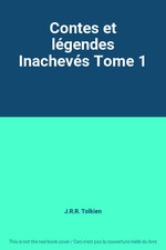 Contes et légendes Inachevés