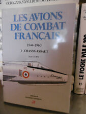 Les avions de combat français 1944-1960 chasse assaut -  Docavia Lariviere n°28