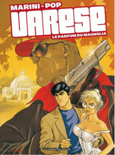 BD - VARESE, LE PARFUM DU MAGNOLIA / MARINI, POP, LES HUMANOIDES ASSOCIÉS