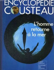 Encyclopedie cousteau. l'homme