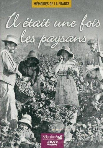 était une fois - il, paysans
