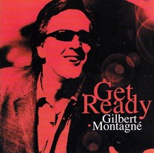 CD - GILBERT MONTAGNE - Get ready