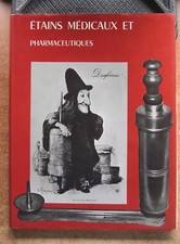 ETAINS MEDICAUX ET PHARMACEUTIQUES - PAUL BIDAULT - ED. MASSIN - COLLECTION