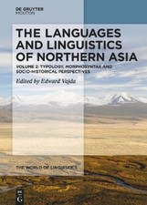 Edward Vajda The Languages and Linguistics of Northern Asia (Relié)