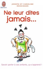 Ne leur dites jamais... 