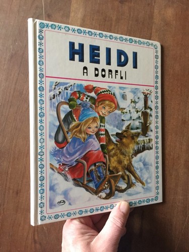 Johanna spyri heidi - a, dorfli