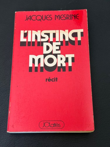 Jacques mesrine l - -, l'instinct