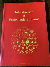 INTRODUCTION A L ASTROLOGIE INDIENNE / DENIS LABOURE