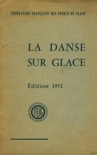 Livre ancien et rare la danse sur glace fédération Française des sports de glace