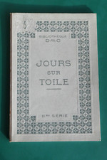 Livre de broderie "Les jours sur toile" Bibliothèque D.M.C   II ème série