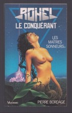 PIERRE BORDAGE . ROHEL LE CONQUERANT N°2 . LES MAÎTRES SONNEURS . 1993 .