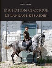 Equitation classique : Le langage des aides de Pereir... | Livre | état très bon