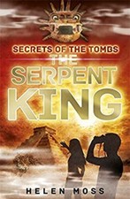Secrets Des Tombes : 3 : Le Roi Serpent Broché Helen Moss