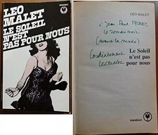 Le soleil n'est pas pour nous., MALET Léo