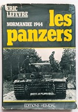 Normandie 1944 : LES PANZERS 